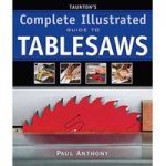 Machine Mart Xtra Taunton’s Complete Illustrated Guide to Tablesaws