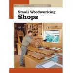 Machine Mart Xtra The New Best of Fine Woodworking: Small Woodworking Shops