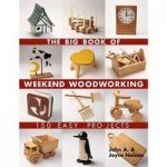 Sterling Publishings The Big Book Of Weekend Woodworking