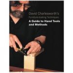 GMC Publications David Charlesworth’s Furniture-Making Techniques – Vol 3