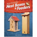 GMC Publications Bird-Friendly Nest Boxes & Feeders