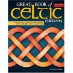 GMC Publications Great Book of Celtic Patterns, Second Edition, Revised and Expanded