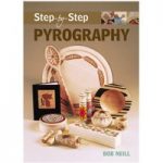 GMC Publications Step-by-Step Pyrography