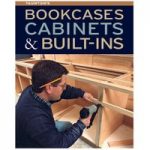 GMC Publications Taunton’s Bookcases, Cabinets & Built-Ins