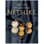 GMC Publications The Art of Carving Netsuke