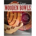 GMC Publications Scroll Saw Wooden Bowls, Revised & Expanded Edition