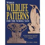 Fox Chapel Publishings World Wildlife Patterns for the Scroll Saw