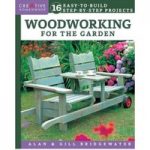 GMC Publications Woodworking For The Garden